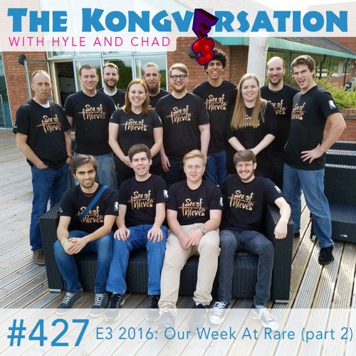 Stream The Kongversation 427 - E3 2016: Our Week At Rare (part 2) by ...