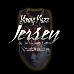 Jersey YoungNazz (By.AllbeGv X Trap Track Quality)