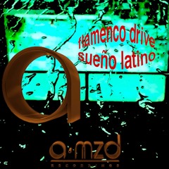 Flamenco Drive - Sueño Latino (Maxi Large Mix) Teaser