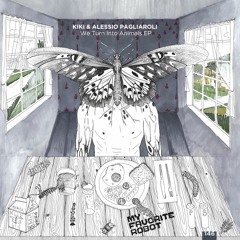 Kiki & Alessio Pagliaroli - We Turn Into Animals