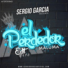 Maluma - El Perdedor (Sergio Garcia Extended Edit 2K16)
