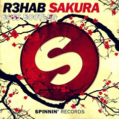 R3hab - Sakura (Boss Bootleg) [Buy =  Free HQ Track + Bonus]