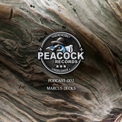 Peacock Records Podcast | 002 - Marcus Decks