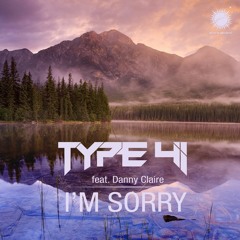 Type 41 feat. Danny Claire - I'm Sorry (Original Mix) [Abora Ascend]