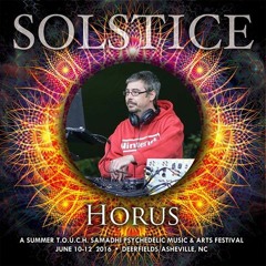 Horace Hess aka Horus  @Touch Samadhi  Solstice Music & Arts festival2016