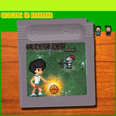 Geek'O'rama -Episode 003- Hero Siege & Ball King -