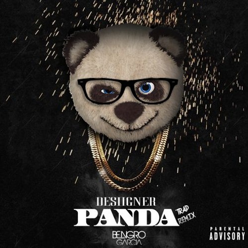Stream Desiigner - Panda (Bengro Remix) [FREE DOWNLOAD] by BENGRO | Listen  online for free on SoundCloud
