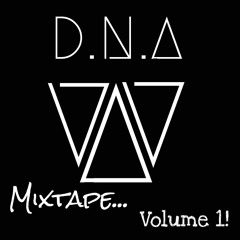 MIXTAPE D.N.A VOLUME 1