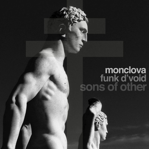 Monclova vs. Funk d'Void - Sons Of Other