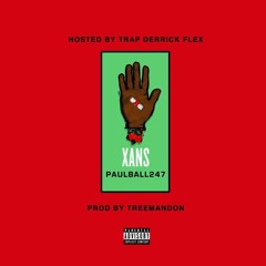 PaulBall247- Xans (Prod. By Treemandon)