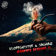 Klopfgeister & Saghaz - Ashpipe Episode II (Spin Twist Records)
