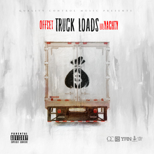 Offset x Lil Yachty - Truck Loads