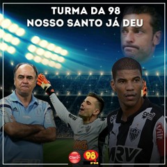 TURMA DA 98 - NOSSO SANTO JA DEU