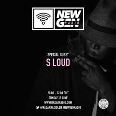 #NewGenRadio S2 EP 11 - S Loud