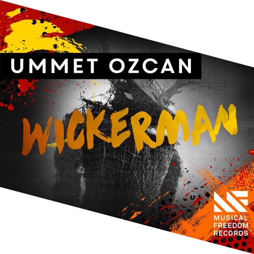 Ummet Ozcan - Wickerman (Radio Edit)