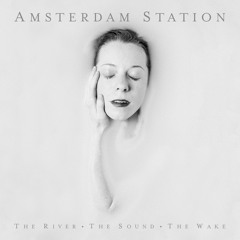 Amsterdam Station - Siren Of The Silver Screen