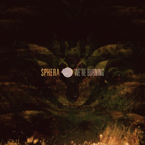 Sphera - We're Burning [SAMPLE]