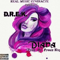 Diana (Prod. By Freak-Niq)