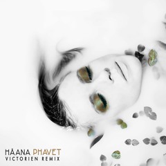 Häana - Phavet (Soul Potion Remix)