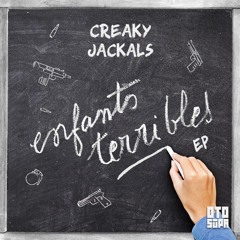 Creaky Jackals - Gangsta Shit