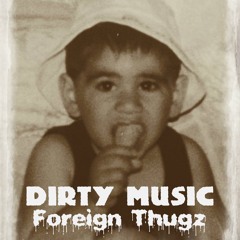 Foreign Thugz