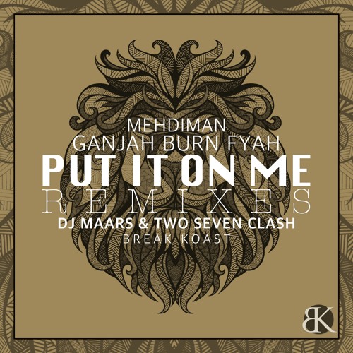[Dj Maars] Put It On Me (Break Koast records)