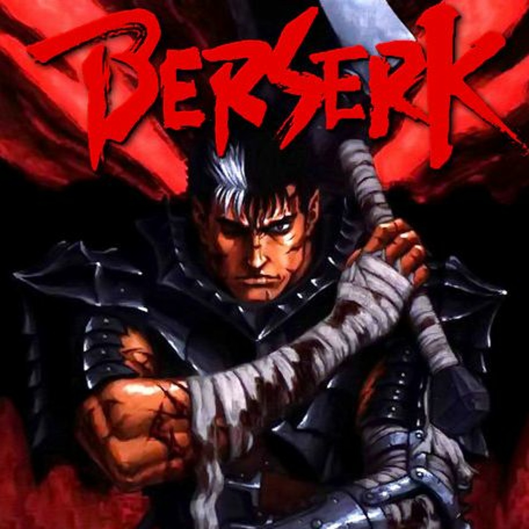 Stream Berserk - Sign by ShayTheRogue | Listen online for free on ...