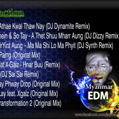 Myanmar DJ Top Selection Mix By DJ Jayme Phyo