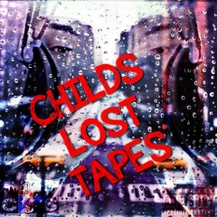 CHILDS - Are Yall Kidding Me