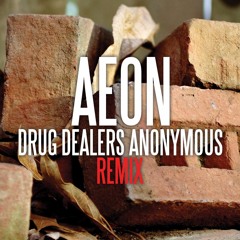 Drug Dealers Anonymous (Remix)