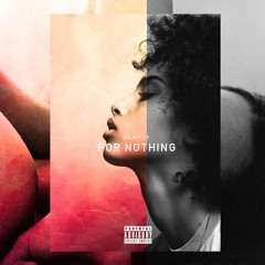 Lil Kitty - For Nothing (prod. by skrilla beats) [VIDEO IN DESCRIPTION BOX]