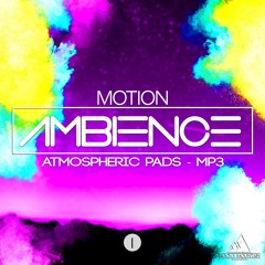 Motion Ambience Vol 1 - F#0 Full Demo