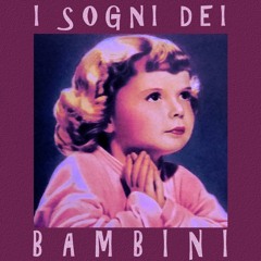 I Sogni Dei Bambini