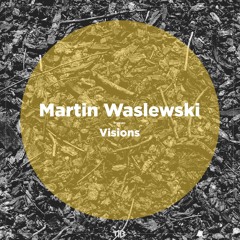Martin Waslewski - Getting Lonely (Original) (excerpt)