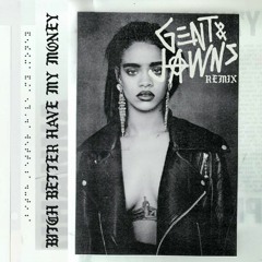 Rihanna - Bitch Better Have My Money (Dreemr Trap Remix)