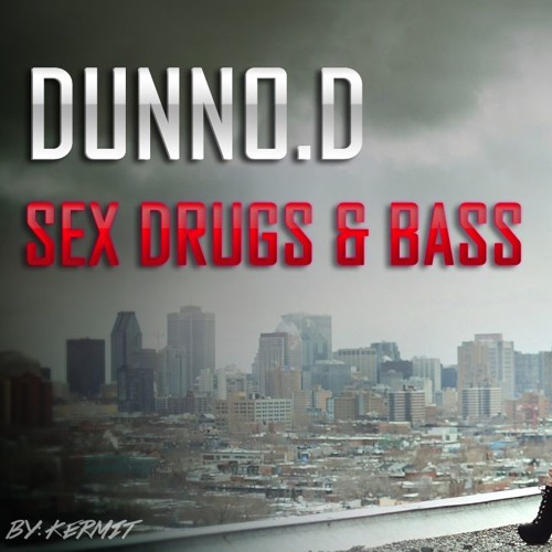 DuNNo.D - Sex Drugs & Bass Mix Vol.3 (Bass Mission)