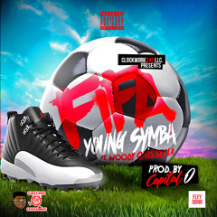 Young Symba - Fifa (ft. Woody Grassella) [prod. By @Capitol O Beats] (DJ C-ROC MIX)