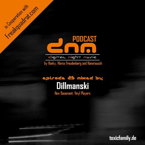 Digital Night Music Podcast 025 mixed by Dillmanski
