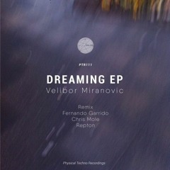 Dreaming EP | Physical Techno - [PTR 111]