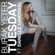 on Burak Yeter - Tuesday Ft. Danelle Sandoval