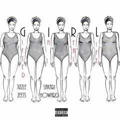 GIRL ft. Sakari Howard