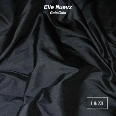 Elle Nuevx - Gals Gals
