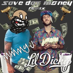 $ave Dat Money - Lil Dicky feat. Fetty Wap and Rich Homie Quan(Mimmy J Remix)