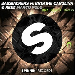 Bassjackers Vs. Breathe Carolina & Reez - Marco Polo (DRZ BLACK Remix)