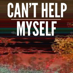 Poomstyles - Can't Help Myself **OUT NOW**
