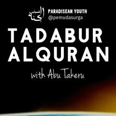 [Tadabur Alquran] Episode 5 Surat Al Kautsar PART 1 - Abu Takeru