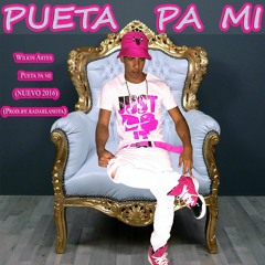 Wilkin Artes - Pueta Pa Mi.  (NUEVO 2016)(Prod.by.radarlanota)