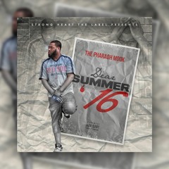 Pharaoh Mook - Dear Summer Sixteen