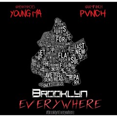 Pvnch & Young Ma- Brooklyn Everywhere