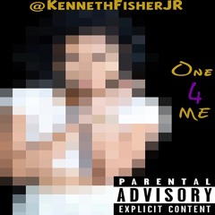 @KennethFisherJR - One For Me